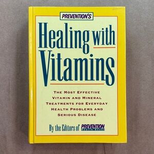 Healing with Vitamins by Prevention Health Books